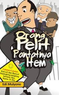 Orang Pelit Pantatnya Item