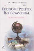 Ekonomi Politik Internasional: Suatu Pengantar