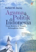 Agama & Politik di Indonesia (Umat Kristen di Tengah Kebangkitan Islam)