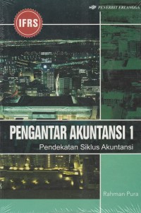 Pengantar Akuntansi 1 : Pendekatan Siklus Akuntansi