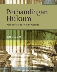 Perbandingan Hukum: Perdebatan Teori dan Metode