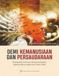 Demi Kemanusiaan dan Persaudaraan: Propaganda Indonesia Mengampanyekan Bantuan Beras untuk India Tahun 1946