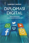 Diplomasi Digital dan Kebijakan Luar Negeri Indonesia