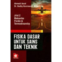 Fisika Dasar untuk Sains dan Teknik: Jilid 2 Mekanika Fluida & Termodinamika