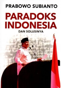 Paradoks Indonesia dan Solusinya