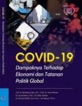 Covid-19: Dampaknya terhadap Ekonomi dan Tatanan Politik Global