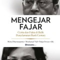 Mengejar Fajar: Cerita dan Fakta di Balik Penyelamatan Bank Century