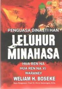 Penguasa Dinasti Han: Leluhur Minahasa