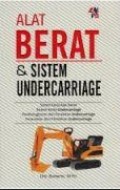 Alat Berat & Sistem Undercarriage