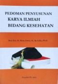Pedoman Penyusunan Karya Ilmiah Bidang Kesehatan