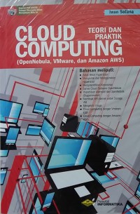 Cloud Computing : Teori dan Praktek (openNebula, Vmware, dan Amazon AWS)