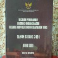 Risalah Perubahan Undang-Undang Dasar Negara Republik Indonesia Tahun 1945:Tahun Sidang 2001 Buku Satu