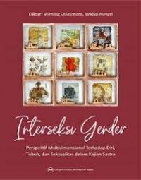 Interaksi Gender: Perspektif Multidimensional terhadap Diri, tubuh, dan Seksualitas dalam Kajian Sastra