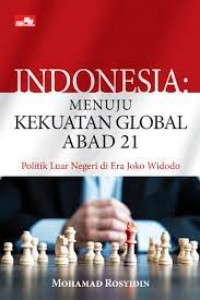 Indonesia: Menuju Kekuatan Global Abad 21