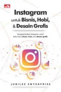 Instagram untuk Bisnis, Hobi, & Desain Grafis