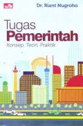 Tugas Pemerintah: Konsep, Teori, Praktik