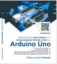 Aplikasi Akuisisi Data Sensor dengan InstrumentLab, PlotLab, Chart pada Arduino Uno