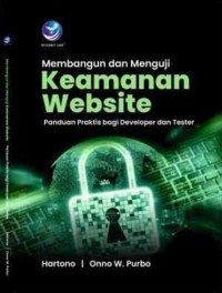 Membangung dan Menguji Keamanan Website: Panduan Praktis bagi Developer dan Tester