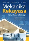 Mekanika Rekayasa: Ilmu Dasar Teknik Sipil