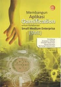 Membangun Aplikasi Gamification untuk Kolaborasi Small Medium Enterprise (SME)