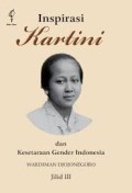 Inspirasi Kartini dan Kesetaraan Gender Indonesia Jilid III