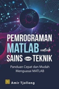 Pemrograman MATLAB untuk Sains dan Teknik