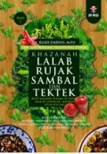 Seri Gastronomi Tradisional Sunda: Khazanah, Lalab, Rujak, Sambal, dan Tektek Jilid 1