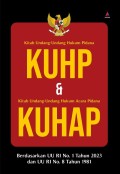 Kitab Undang-Undang Hukum Pidana KUHP & Kitab Undang-Undang Hukum Acara Pidana KUHAP