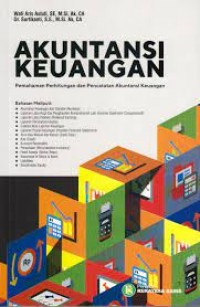 Akuntansi Keuangan: Pemahaman Perhitungan dan Pencatatan Akuntansi Keuangan