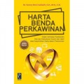 Harta Benda Perkawinan: Kajian Terhadap Kesetaraan Hak dan Kedudukan Suami dan Isteri atas Kepemilikan Harta dalam Perkawinan