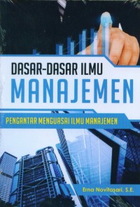 Dasar-Dasar Ilmu Manajemen