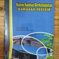 Sistem Sanitasi Berkelanjutan Kawasan Pesisir