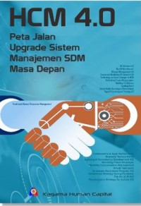 HCM 4.0: Peta Jalan Upgrade Sistem Manajemen SDM Masa Depan