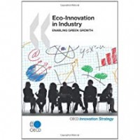 Eco-Innovation in Industry : Enabling Green Growth