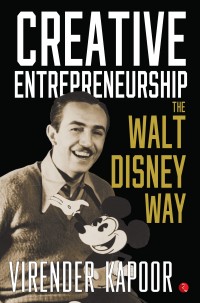 Creative Entrepreneurship: The Walt Disney Way