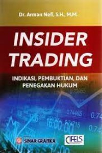 Insider Trading: Indikasi, Pembuktian, dan Penegakan Hukum