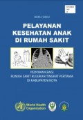 Pelayanan Kesehatan Anak Di Rumah Sakit