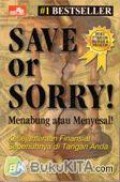 Save or Sorry: Menabung atau Menyesal