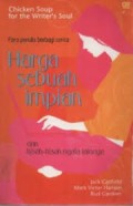 Harga Sebuah Impian dan Kisah-kisah nyata lainnya