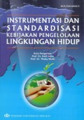 Instrumentasi dan Standardisasi Kebijakan Pengelolaan Lingkungan Hidup