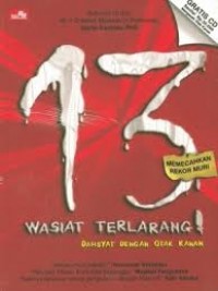 13 Wasiat Terlarang : Menjadi Dahsyat Dengan Otak Kanan