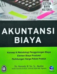 Akuntansi Biaya: Sistem Biaya Historis