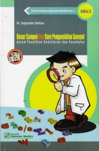 Besar Sampel Dan Cara Pengambilan Sampel Dalam Penelitian Kedokteran Dan Kesehatan Edisi 2