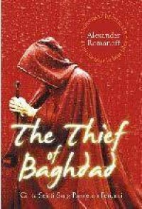 The Thief of Baghdad: Cinta Sejati Sang Pangeran Pencuri