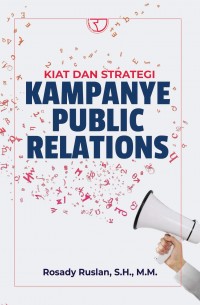 Kiat dan Strategi: Kampanye Public Relations