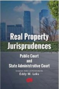 Real Property Jurisprudence: Public Court and State Administrative Court