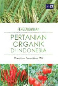 Pengembangan Pertanian Organik di Indonesia