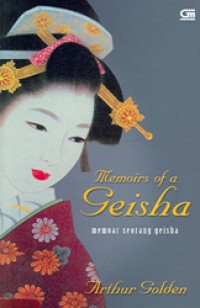Memoirs Of Geisha Memoar Seorang Geisha
