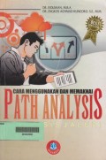 Cara Menggunakan dan Memakai Path Analysis (Analisis Jalur)