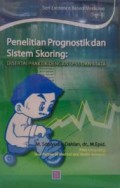 Penelitian Prognostik Dan Sistem Skoring: Disertai Praktik Dengan SPSS Dan Stata